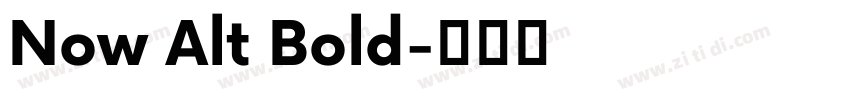 Now Alt Bold字体转换